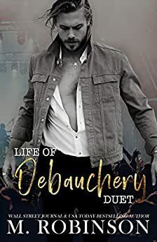 Life of Debauchery Duet by M. Robinson