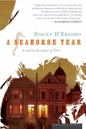 A Seahorse Year by Stacey D'Erasmo