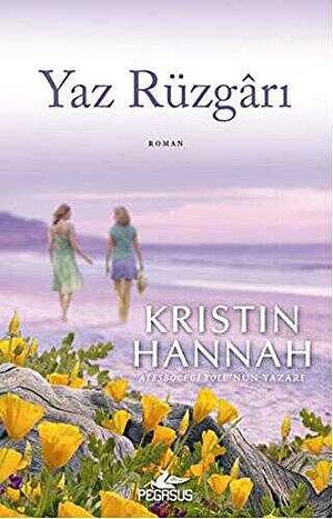 Yaz Rüzgarı by Kristin Hannah