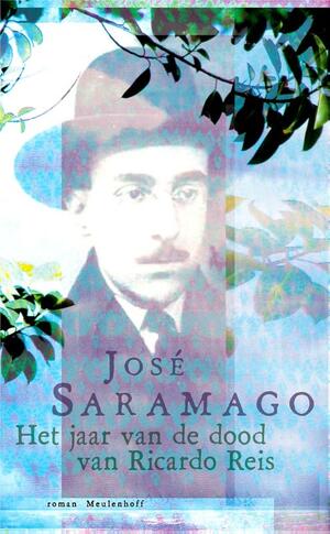Het jaar van de dood van Ricardo Reís by José Saramago