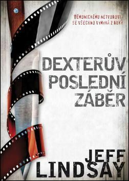 Dexterův poslední záběr by Jeff Lindsay