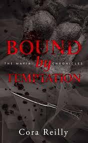 Bound by Temptation by Cora Reilly