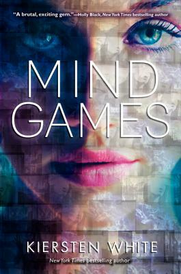 Mind Games by Kiersten White