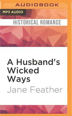 A Husband's Wicked Ways by Jane Feather