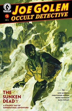 Joe Golem: Occult Detective #5 by Mike Mignola, Christopher Golden, Patric Reynolds