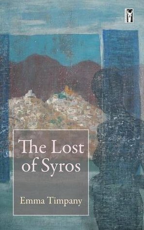 The Lost of Syros by Emma Timpany