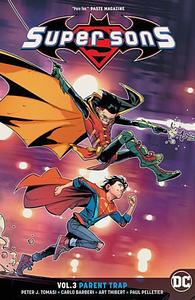 Super Sons Vol. 3: Parent Trap by Carlo Barberi, Peter J. Tomasi, Paul Pelletier, Cam Smith, Scott Hanna, Art Thibert, Brent Peeples