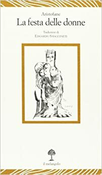 La festa delle donne by Aristophanes
