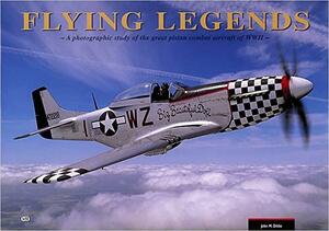 Flying Legends by Tony Holmes, John M. Dibbs