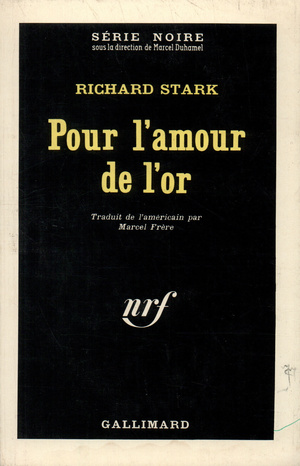 Pour L'amour De L'or by Richard Stark