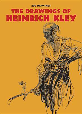 Drawings of Heinrich Kley by H. Kley, Heinrich Kely, Heinrich Kley