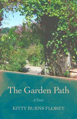 The Garden Path by Kitty Burns Florey