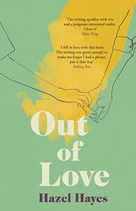 Out of Love by Hazel Hayes