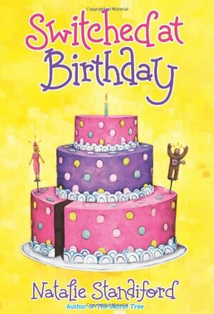 Switched at Birthday by Natalie Standiford
