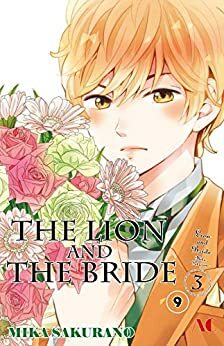 The Lion and the Bride #9 by Mika Sakurano