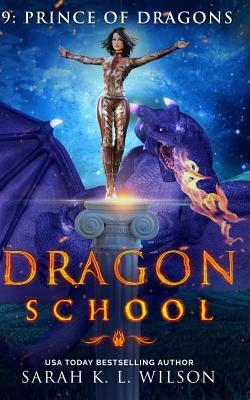 Prince of Dragons by Sarah K.L. Wilson