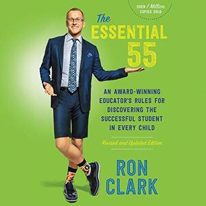 The Essential 55: The Essential 55 by Ron Clark