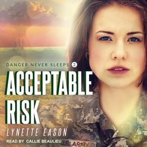 Acceptable Risk by Lynette Eason