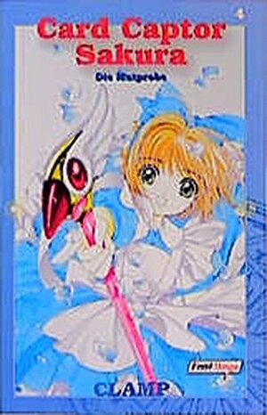 Cardcaptor Sakura, Band 04: Die Mutprobe by CLAMP