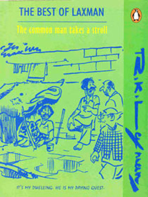 The Best of Laxman: The Common Man Takes A Stroll by R.K. Laxman