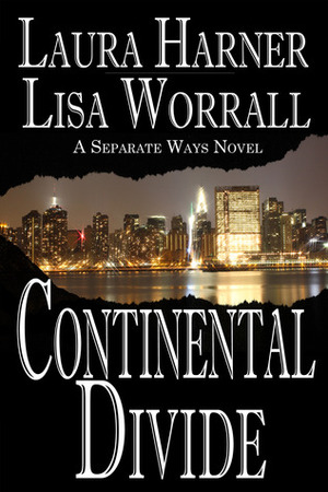 Continental Divide by Laura Harner, Lisa Worrall