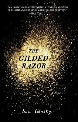 The Gilded Razor by Sam Lansky