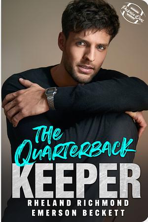 The Quarterback Keeper by Emerson Beckett, Rheland Richmond