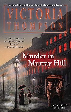 Murder in Murray Hill by Victoria Thompson