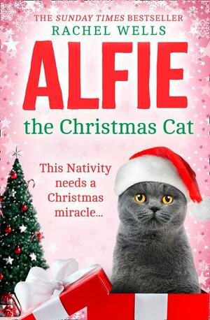Alfie the Christmas Cat by Rachel Wells