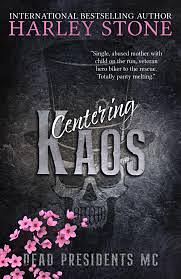 Centering Kaos by Harley Stone