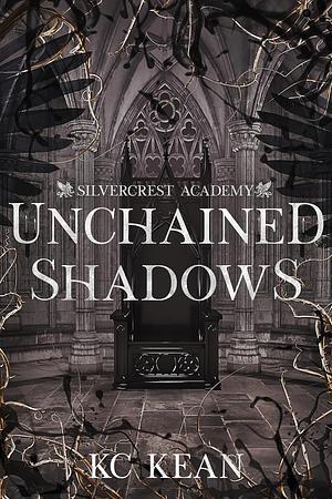 Unchained Shadows by KC Kean