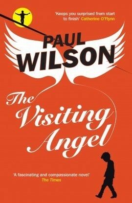 The Visiting Angel by Paul Wilson