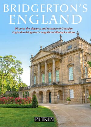 Bridgerton's England by Antonia Hicks