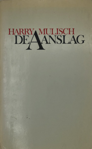 De aanslag by Harry Mulisch