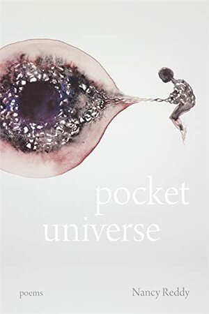 Pocket Universe: Poems by Nancy Reddy