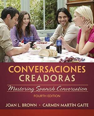 Conversaciones creadoras by Joan Brown, Carmen Martín Gaite