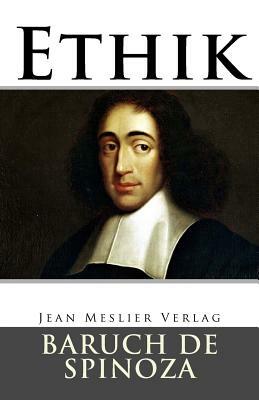 Ethik by Baruch Spinoza