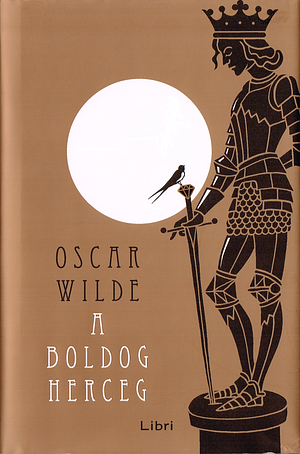 A boldog herceg by Oscar Wilde