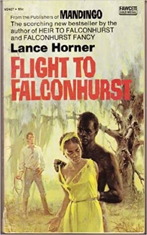 Flight to Falconhurst by Lance Horner