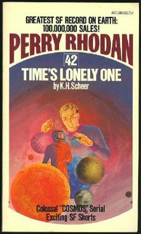 Time's Lonely One (Perry Rhodan #42) by Karl Herbert Scheer, Gray Morrow