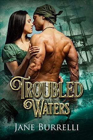 Troubled Waters by Jane Burrelli