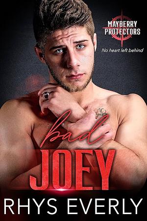 Bad Joey by Rhys Everly