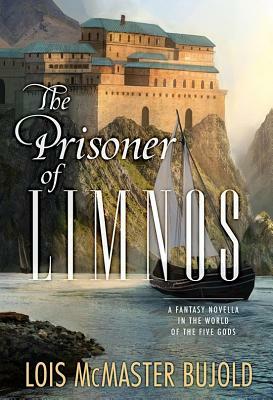 The Prisoner of Limnos by Lois McMaster Bujold