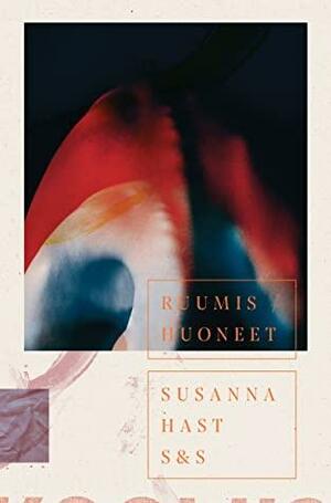 Ruumis/huoneet by Susanna Hast