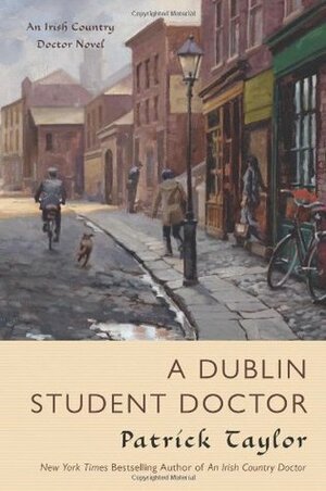 A Dublin Student Doctor by Patrick Taylor