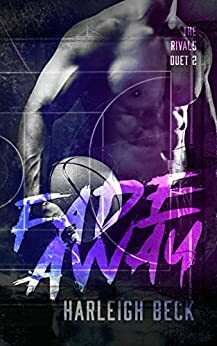 Fadeaway by Harleigh Beck