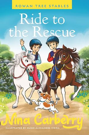 Ride to the Rescue by Nina Carberry