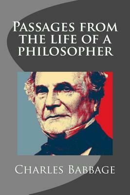 Passages from the life of a philosopher by Charles Babbage