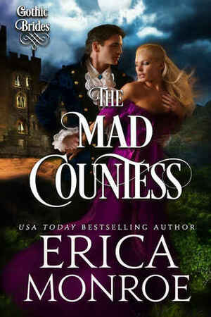 The Mad Countess by Erica Monroe