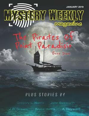 Mystery Weekly Magazine: January 2019 by Gregory L. Norris, J. D. Graves, A. Hayward